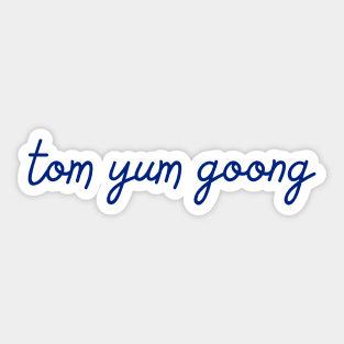 tom yum goong - Thai blue - Flag color Sticker